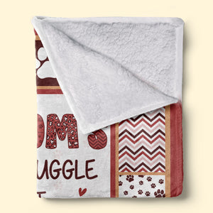 Official Snuggle Blanket For Dog Mom - Dog Personalized Custom Blanket - Gift For Pet Owners, Pet Lovers