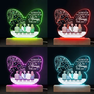 You Can't See Me, But I'm Always With You - Memorial Personalized Custom Round Shaped 3D LED Light - Mother's Day, Sympathy Gift, Gift For Family Members