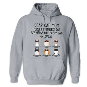 We Meow You Every Day - Cat Personalized Custom Unisex T-shirt, Hoodie, Sweatshirt - Mother's Day, Birthday Gift For Pet Owners, Pet Lovers