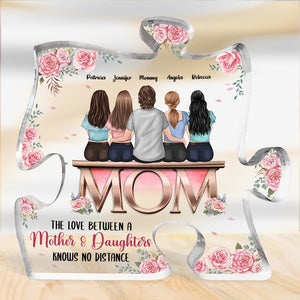The Love Between A Mother & Daughters Is Forever - Family Personalized Custom Puzzle Shaped Acrylic Plaque - Gift For Daughter From Mother