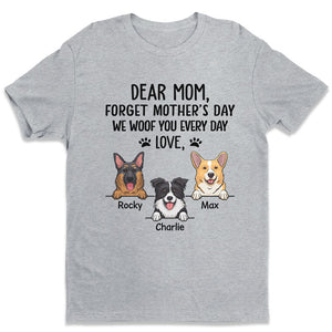 We Woof You Every Day - Dog Personalized Custom Unisex T-shirt, Hoodie, Sweatshirt - Mother's Day, Birthday Gift For Pet Owners, Pet Lovers