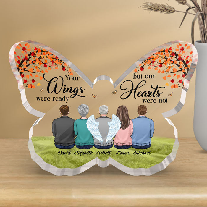 Our Hearts Were Not Ready - Memorial Personalized Custom Butterfly Shaped Acrylic Plaque - Sympathy Gift, Gift For Family Members