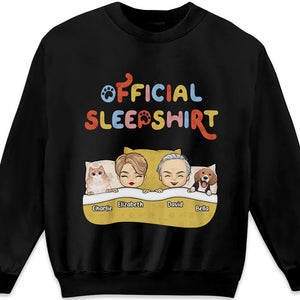 Couple & Pets Official Sleepshirt - Couple Personalized Custom Unisex T-shirt, Hoodie, Sweatshirt - Gift For Couples, Pet Owners, Pet Lovers