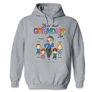 Livin' That Grandma Life - Family Personalized Custom Unisex T-shirt, Hoodie, Sweatshirt - Mother's Day, Birthday Gift For Mom, Grandma