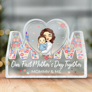 Our First Mother's Day Together - Family Personalized Custom Shaped Acrylic Plaque - Mother's Day, Gift For First Mom