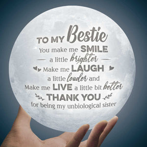 To My Bestie You Make Me Smile A Little Brighter - Moon Lamp - Gift For Bestie, Best Friend, Sister, Birthday Gift For Bestie And Friend, Christmas Gift