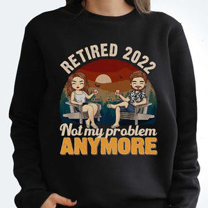 Not My Problem Anymore - Personalized Unisex T-Shirt, Hoodie, Sweatshirt - Gift For Couple, Husband Wife, Anniversary, Engagement, Wedding, Marriage Gift