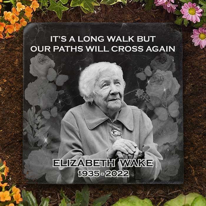 It's A Long Walk, But Our Paths Will Cross Again - Personalized Memorial Stone, Human Grave Marker - Upload Image, Memorial Gift, Sympathy Gift