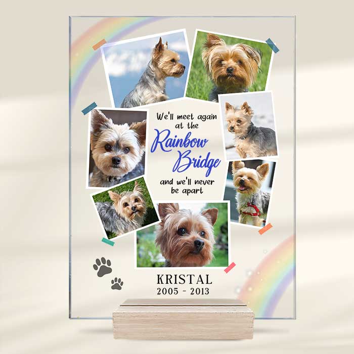 We’ll Meet Again At The Rainbow Bridge - Upload Image - Personalized A ...