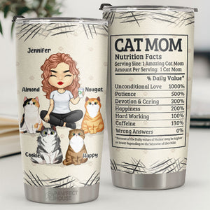 Cat Mom's Nutrition Facts, Amazing Cat Mom, Unconditional Love - Personalized Tumbler - Gift For Cat Lovers, Cat Owners, Cat Gift, Gift For Pet Lovers