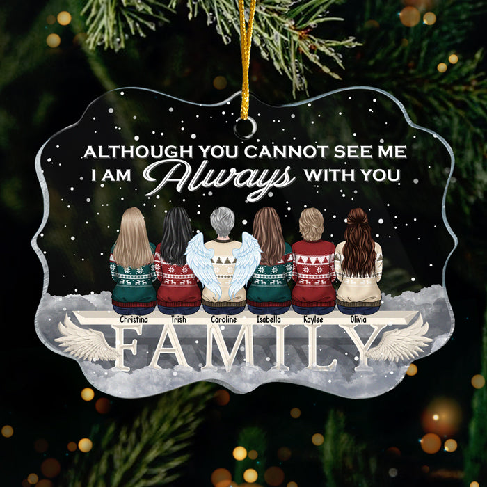 You Cannot See Me, But I'm Always With You - Personalized Custom Benelux Shaped Acrylic Christmas Ornament - Gift For Family, Christmas Gift