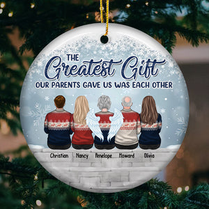 The Greatest Gift Our Parents Gave Us Was Each Other - Personalized Custom Benelux Shaped Wood, Acrylic, Ceramic Christmas Ornament - Gift For Siblings, Christmas Gift