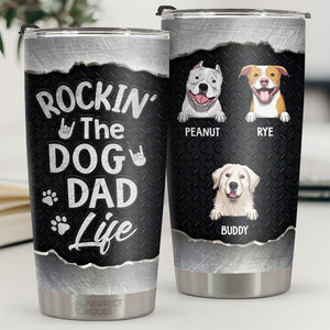 Rockin' The Amazing Dog Dad Life  - Personalized Tumbler - Gift For Dog Lovers, Dog Owners, Dog Gift, Gift For Pet Lovers