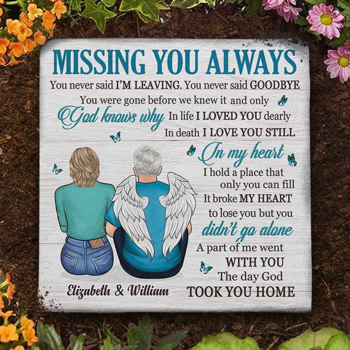 It Broke My Heart To Lose You, But A Part Of Me Went With You - Personalized Memorial Stone, Human Grave Marker - Memorial Gift, Sympathy Gift