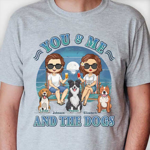 You & Me And The Dogs - Personalized Unisex T-shirt, Hoodie, Sweatshirt - Gift For Couple, Husband Wife, Anniversary, Engagement, Wedding, Marriage Gift