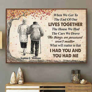 We Had Each Other - Couple Personalized Custom Horizontal Poster - Gift For Husband Wife, Anniversary