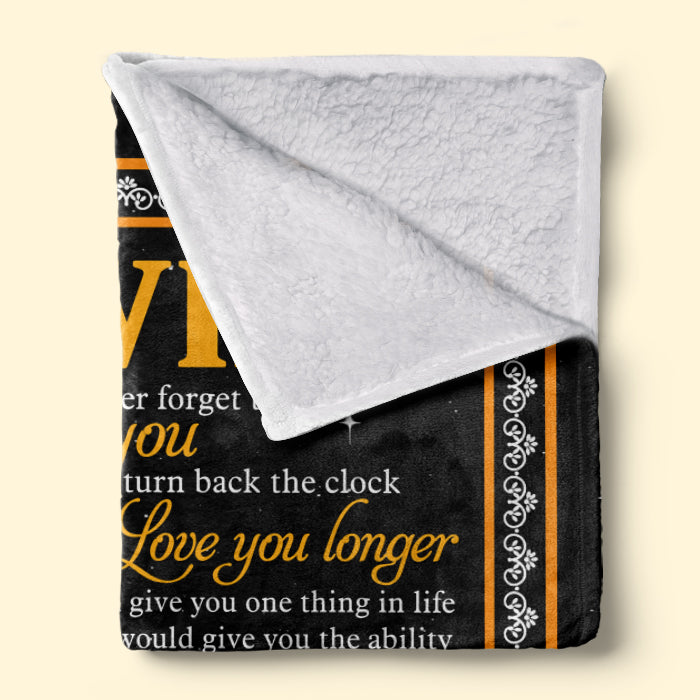 I Wish I Could Turn Back The Clock & Love You Longer  - Couple Blanket - Valentine Gift For Wife From Husband