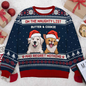 On The Naughty List & Regret Nothing - Personalized Custom Unisex Ugly Christmas Sweatshirt, Wool Sweatshirt, All-Over-Print Sweatshirt - Gift For Dog Lovers, Pet Lovers, Christmas Gift