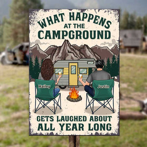 What Happens At The Campground, Gets Laughed About All Year Long - Gift For Camping Couples, Personalized Metal Sign.
