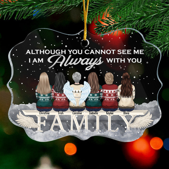 You Cannot See Me, But I'm Always With You - Personalized Custom Benelux Shaped Acrylic Christmas Ornament - Gift For Family, Christmas Gift