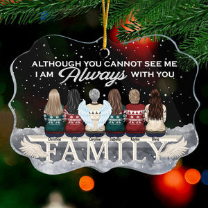 You Cannot See Me, But I'm Always With You - Personalized Custom Benelux Shaped Acrylic Christmas Ornament - Gift For Family, Christmas Gift