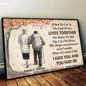 We Had Each Other - Couple Personalized Custom Horizontal Poster - Gift For Husband Wife, Anniversary