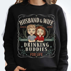 Husband & Wife Are Drinking Buddies For Life - Personalized Unisex T-Shirt, Hoodie, Sweatshirt - Gift For Couple, Husband Wife, Anniversary, Engagement, Wedding, Marriage Gift