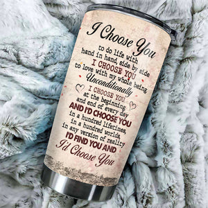 I Choose You, You And Me We Got This - Gift For Couples, Personalized Tumbler.