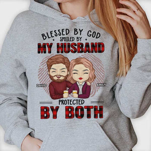 Blessed By God, Spoiled By My Husband - Gift For Couples, Personalized Unisex T-shirt, Hoodie.