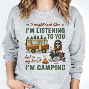I Might Look Like I'm Listening To You But In My Head I'm Camping - Gift For Camping Couples, Personalized Unisex T-shirt, Hoodie, Sweatshirt