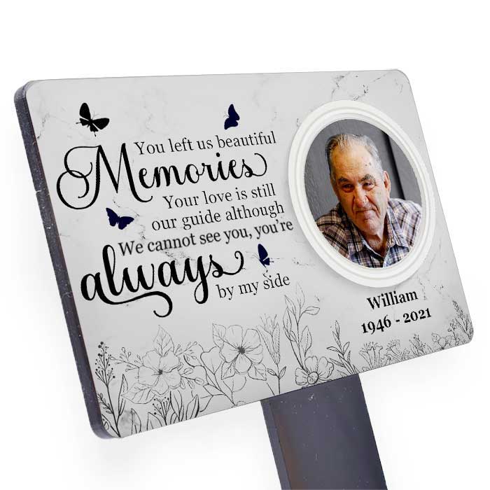 You Left Us Beautiful Memories - Personalized Custom Acrylic Garden Stake.
