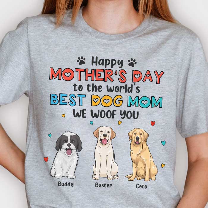 Dog Moms Are The Best Moms T-Shirt Dog Moms Are The Best Moms T-Shirt