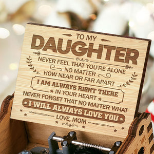 I Am Always In Your Heart - Mom To Daughter, Music Box.