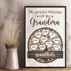 My Greatest Blessings Call Me Grandma - Gift For Grandma - Personalized Vertical Poster.