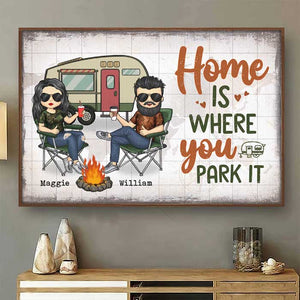 Home Is Where You Park It - Gift For Camping Couples, Personalized Horizontal Poster.