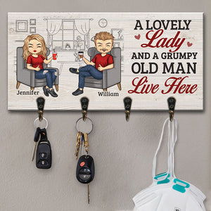 A Lovely Lady And A Grumpy Old Man Live Here - Personalized Key Hanger, Key Holder - Anniversary Gifts, Gift For Couples, Husband Wife