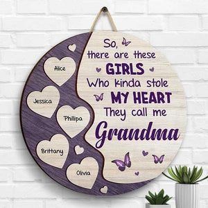 There Are These Girls Who Kinda Stole My Heart - Gift For Mom, Grandma - Personalized Shaped Wood Sign.