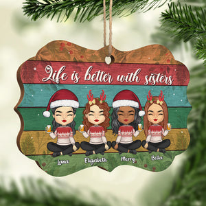 Christmas Life Is Better With Sisters - Personalized Custom Benelux Shaped Wood Christmas Ornament - Gift For Bestie, Best Friend, Sister, Birthday Gift For Bestie And Friend, Christmas Gift