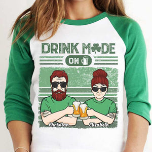 Turning On The Drinking Mode - Gift For Couples, Husband Wife, Personalized St. Patrick's Day Unisex Raglan Shirt.