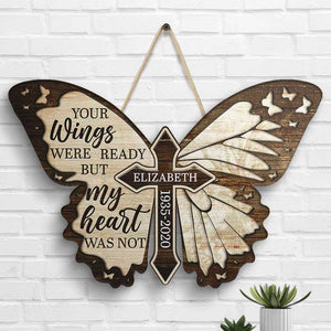 Your Wings Were Ready, But My Heart Was Not - Husband Wife, Personalized Shaped Wood Sign.