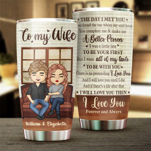 Husband To Wife - I'll Love You Until I Die - Gift For Couples, Husband Wife, Personalized Tumbler.