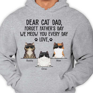 Forget Father's Day We Meow You Every Day Cool Cats - Gift for Dad, Personalized Unisex T-Shirt.