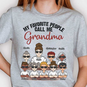 My Favorite People Call Me Grandma - Personalized Unisex T-Shirt, Hoodie - Gift For Mom, Grandma