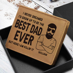 Best Dad Ever - Personalized Bifold Wallet - Gift For Dad