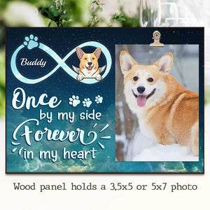 Once By My Side, Forever In My Heart - Personalized Photo Frame.