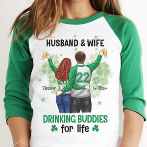 Husband & Wife, Drinking Buddies For Life - Gift For Couples, Husband Wife, Personalized St. Patrick's Day Unisex Raglan Shirt.