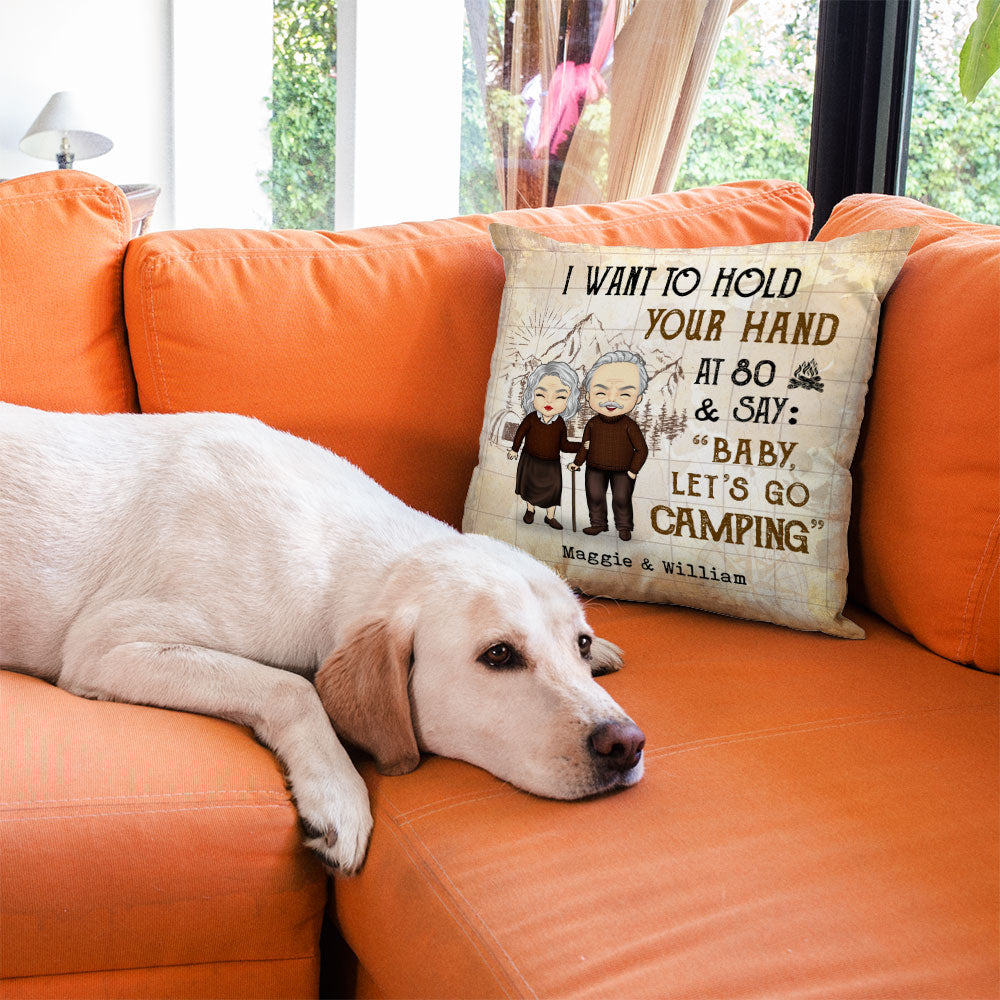 I Wanna Go Camping With You At 80 - Gift For Camping Couples, Personalized Pillow (Insert Included).