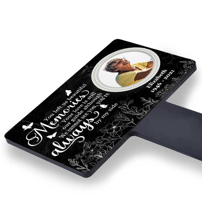 You Left Us Beautiful Memories - Personalized Custom Acrylic Garden Stake.