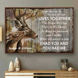 I Had You And You Had Me - Personalized Horizontal Poster.