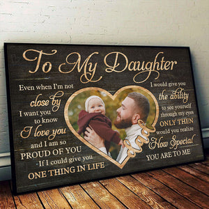 You're So Special To Me - Upload Image, Gift For Daughter - Personalized Horizontal Poster.